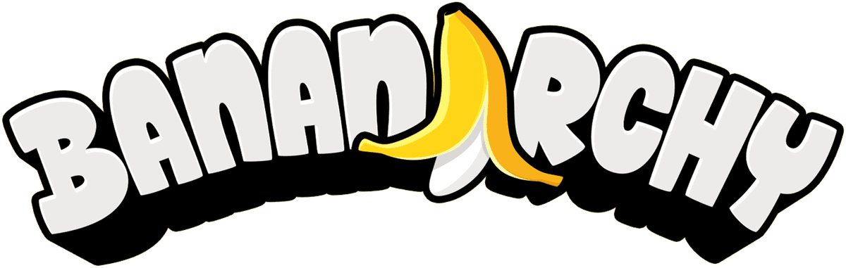 Bananarchy